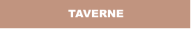 TAVERNE