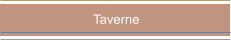 Taverne